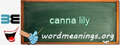 WordMeaning blackboard for canna lily